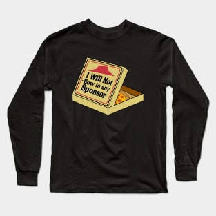 No Sponsors Long Sleeve T-Shirt